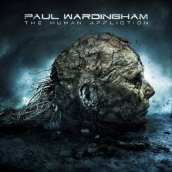 Paul Wardingham : The Human Affliction